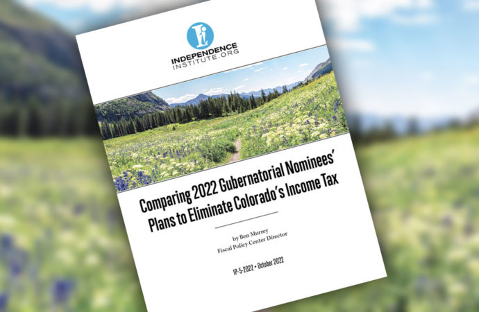 Comparing 2022 Gubernatorial Nominees’ Plans to Eliminate Colorado’s Income Tax